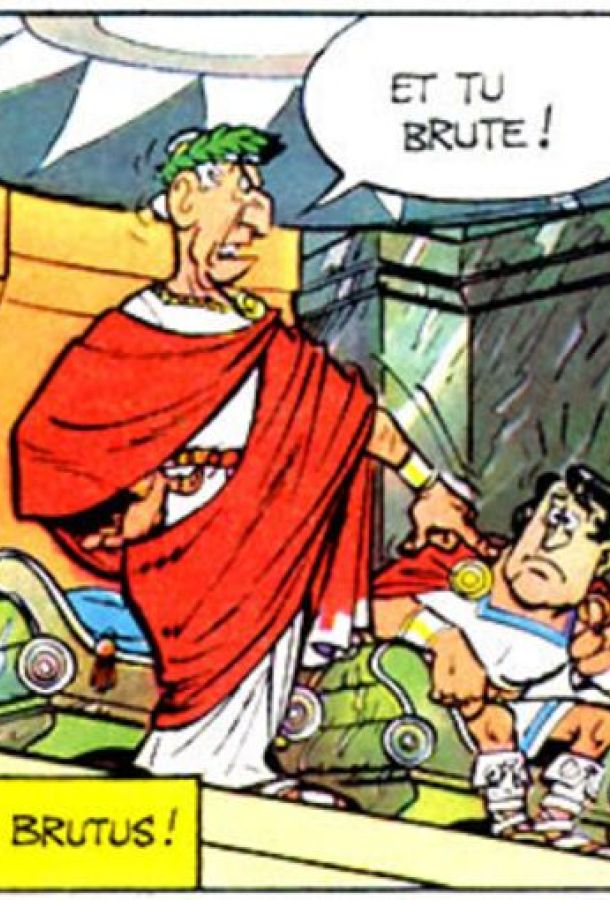 Et tu brutus asterix gladiator
