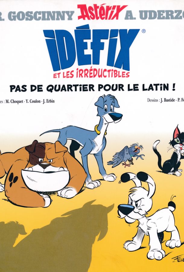 Idefix FR pas de quartier pour le latin
