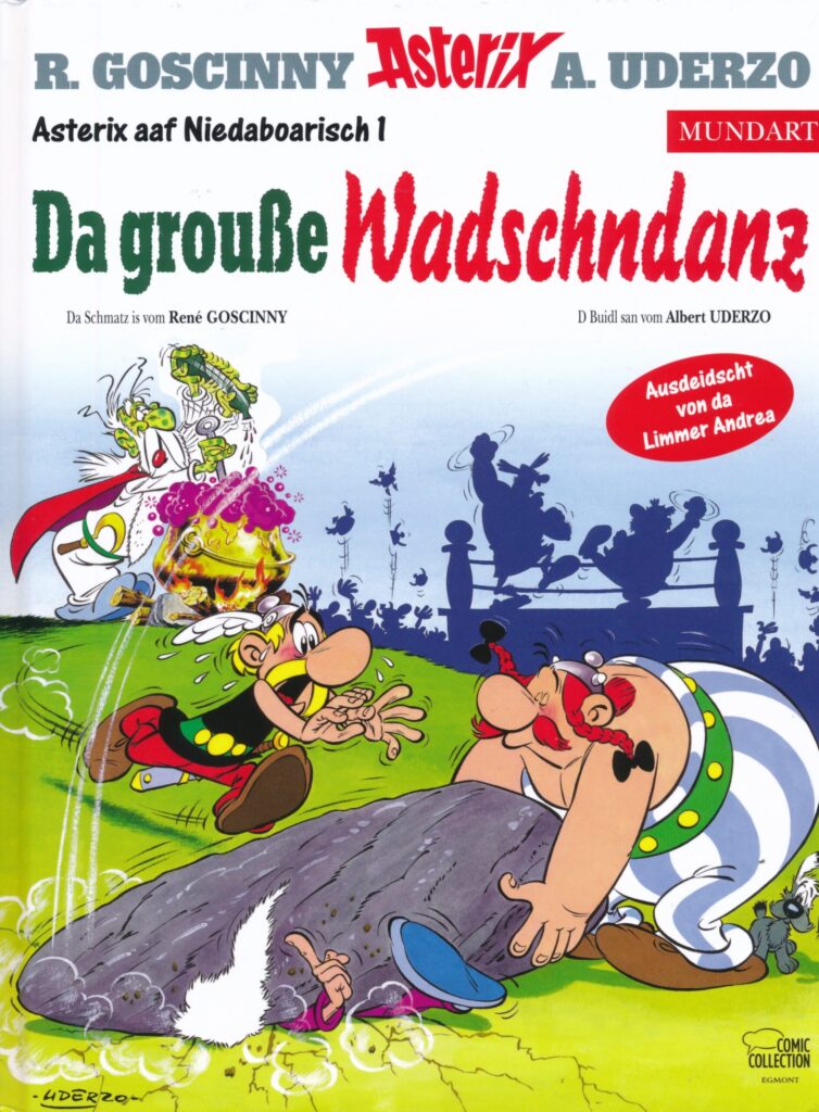 Da groube wadschndanz asterix niedaboarisch
