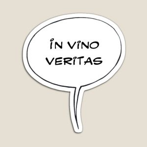 In vino veritas sticker